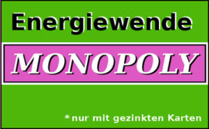 Energiewende-Monopoli
