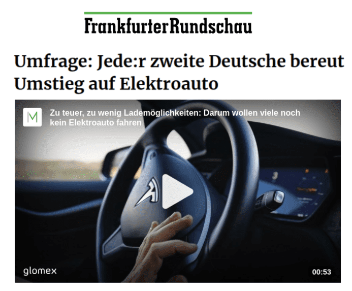 Jeder zweite Deutsche bereut Umstieg auf Elektroauto - Ein Bericht aus der FR. Er könnte aber genauso gut in der Bildzeitung stehen.
