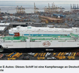 BYD - Ist dieses Schiff ist eine Kampfansage an Deutschlands Autoindustrie. KFZ-Hersteller - Deutschland vorm Untergang?