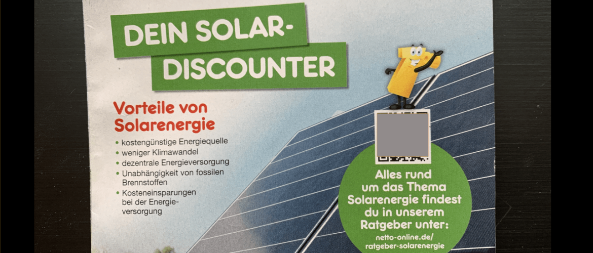 Energierevolution Netto, in vielen Märkten werden Balkonsolaranlagen angeboten