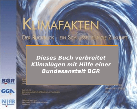 Lügen mit Hilfe des BGR - Klimafakten das Klimalügenbuch