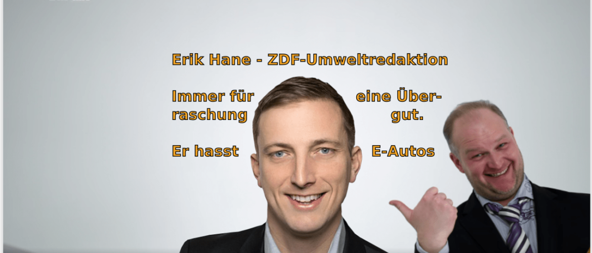 Vegane E-Autos 3 - Was ist los mit dir, Deutschland? Erik Hane ZDF-Redakteur, ich hasse E-Autos